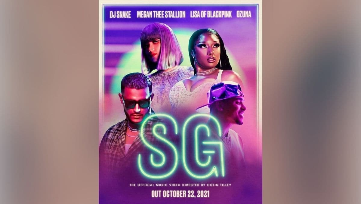 DJ Snake, Lisa, Ozuna, Megan Thee Stallion – ‘SG’ (SXY GIRL): Letra, traducción en ESPAÑOL y VIDEO oficial