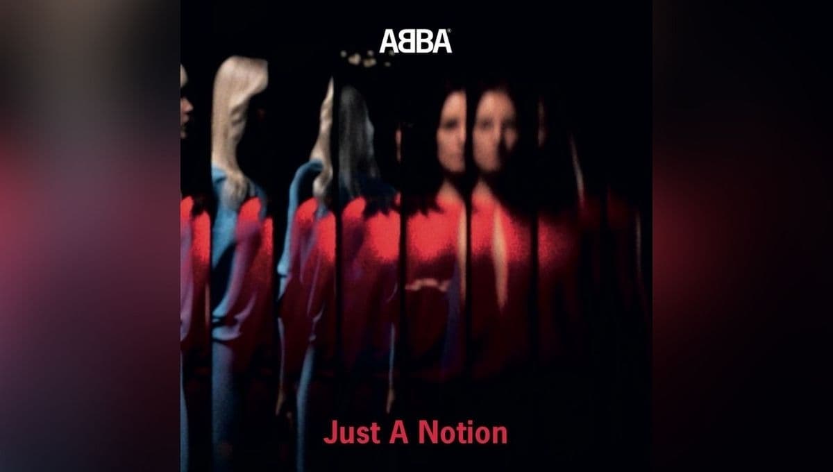 ABBA – ‘Just a Notion’: LETRA y traducción en ESPAÑOL