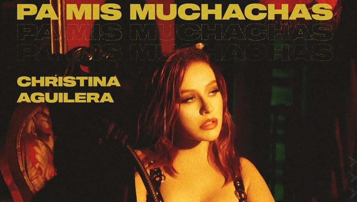 Christina Aguilera – ‘Pa’ mis muchachas’ ft Becky G, Nathy Peluso y Nicki Nicole: VIDEO oficial y LETRA