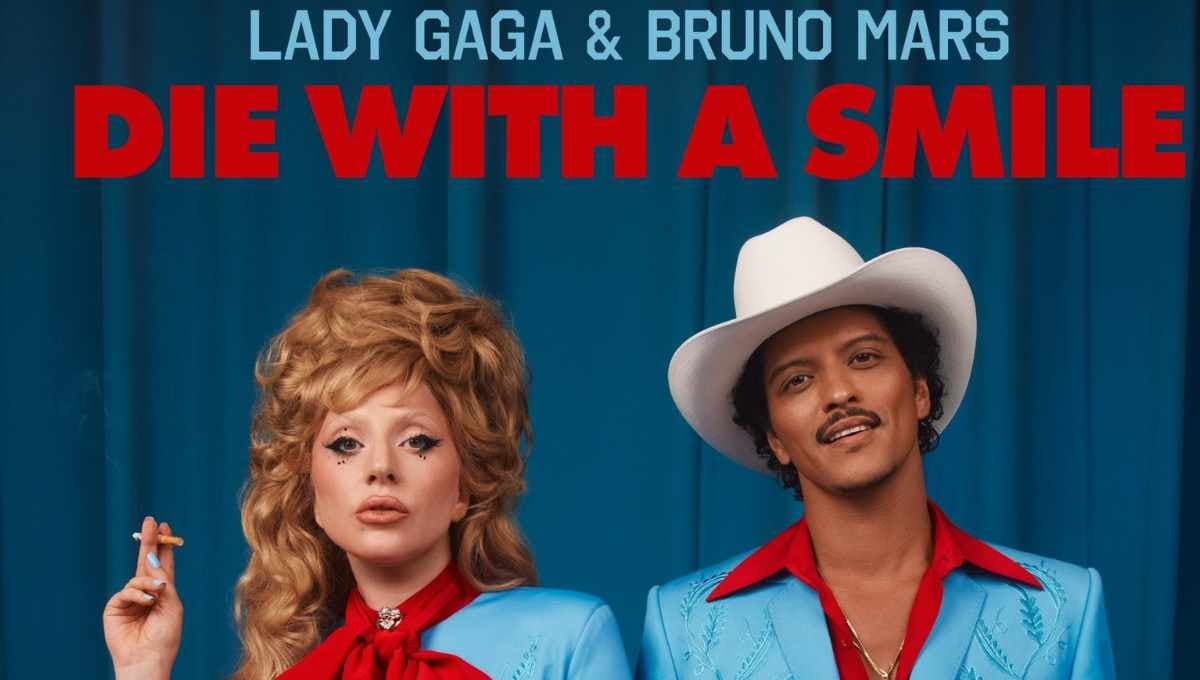 Letra de ‘Die with a smile’ de Lady Gaga y Bruno Mars: traducción en español y video