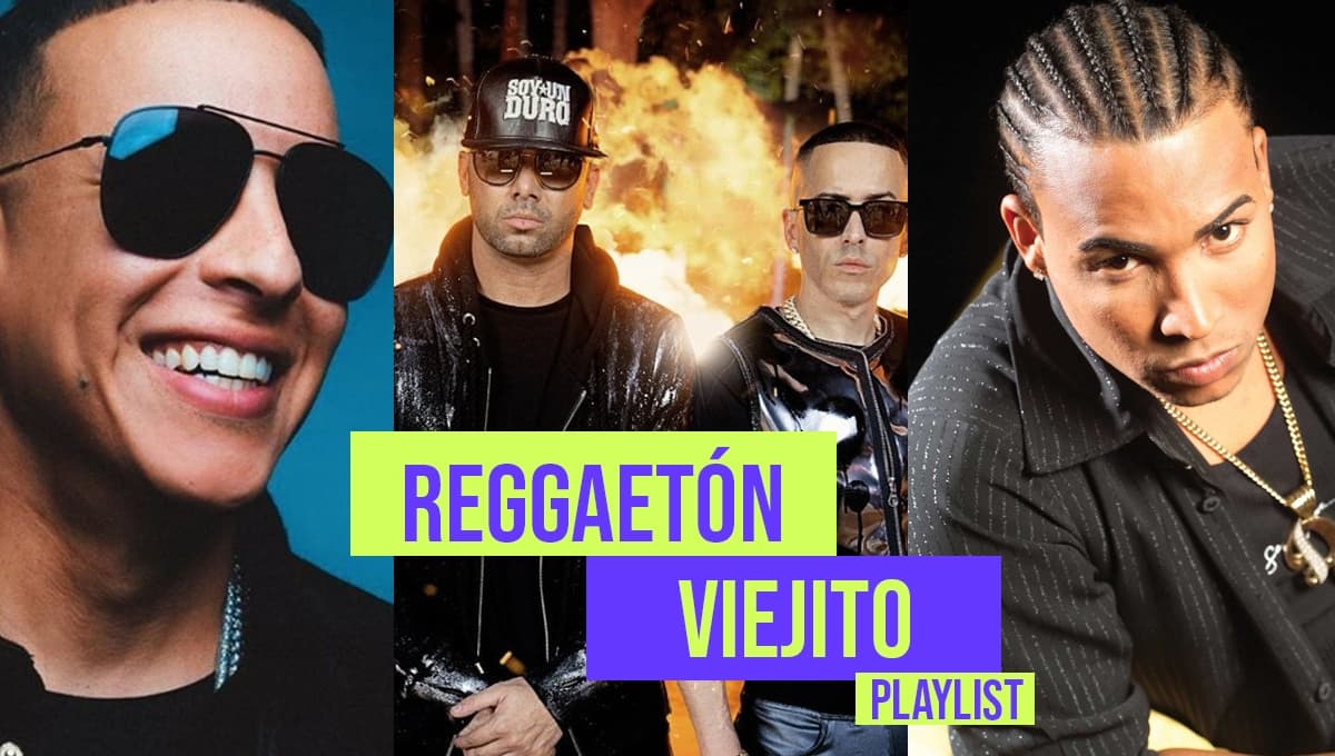 Canciones de reggaetón viejito que debes tener en tu LISTA