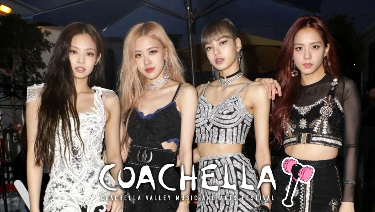 BLACKPINK en Coachella 2023: Horario y dónde ver EN VIVO el concierto desde México